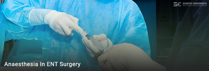 Anesthesia In ENT Surgery